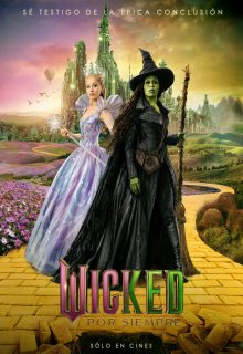 wicked por siempre